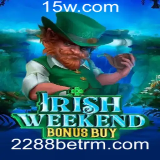 Explorando o Mundo de IrishWeekendBonusBuy no 2288bet: Regras e Estratégias