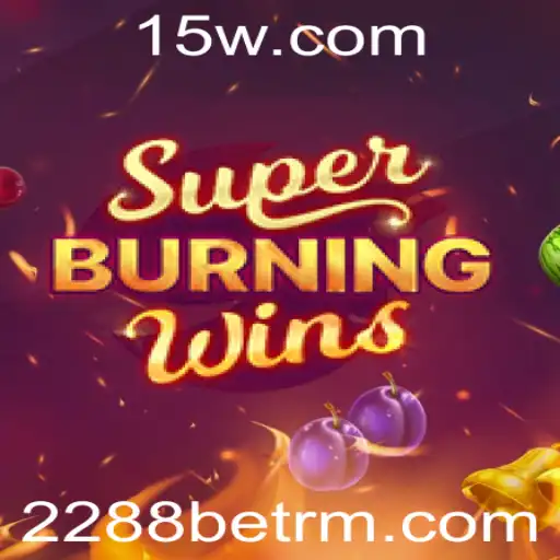 Explorando o Mundo Empolgante de SuperBurningWins com 2288bet