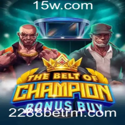 Descubra o Universo de TheBeltOfChampionBonusBuy com 2288bet